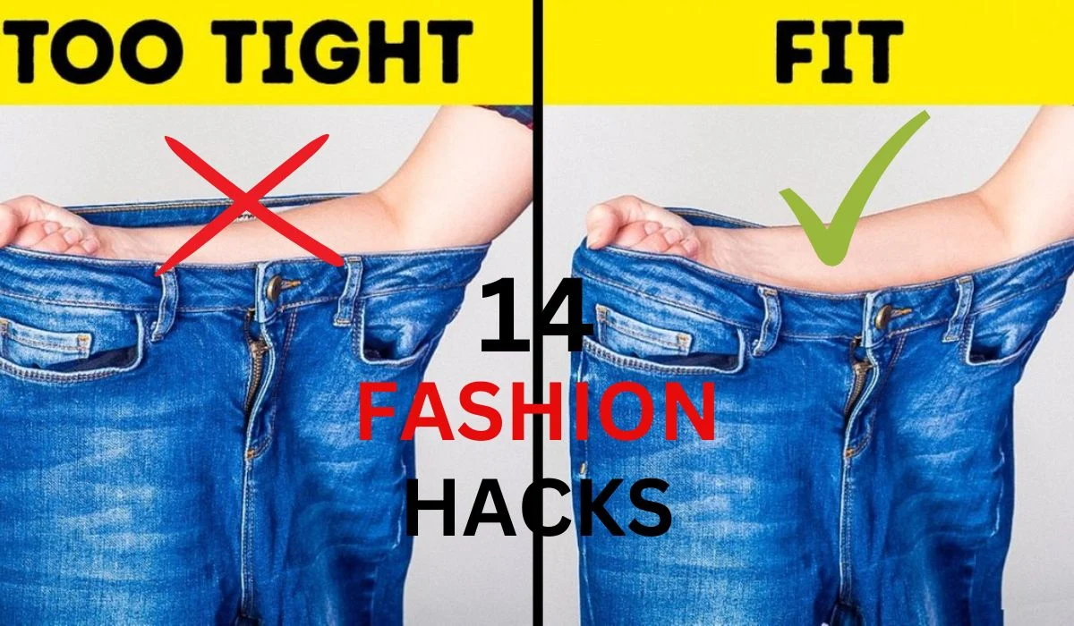 14 Fashion Hacks That Will Change Your Life