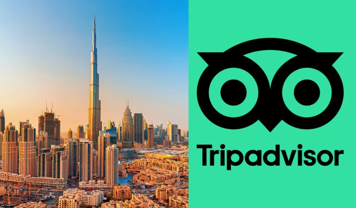 World's Top 25 Destinations Named by TripAdvisor Is Dubai Made The List
