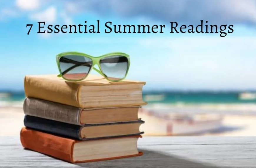 7 Essential Summer Reads To Help Strengthen Your Mind