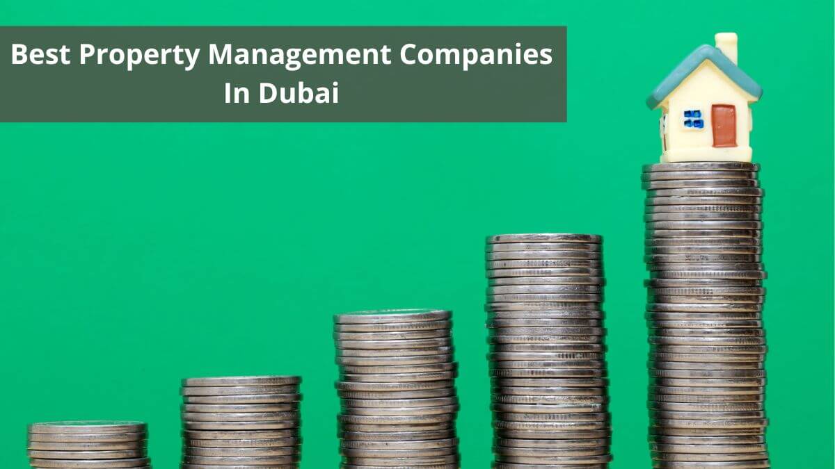  Property Management Companies In Dubai