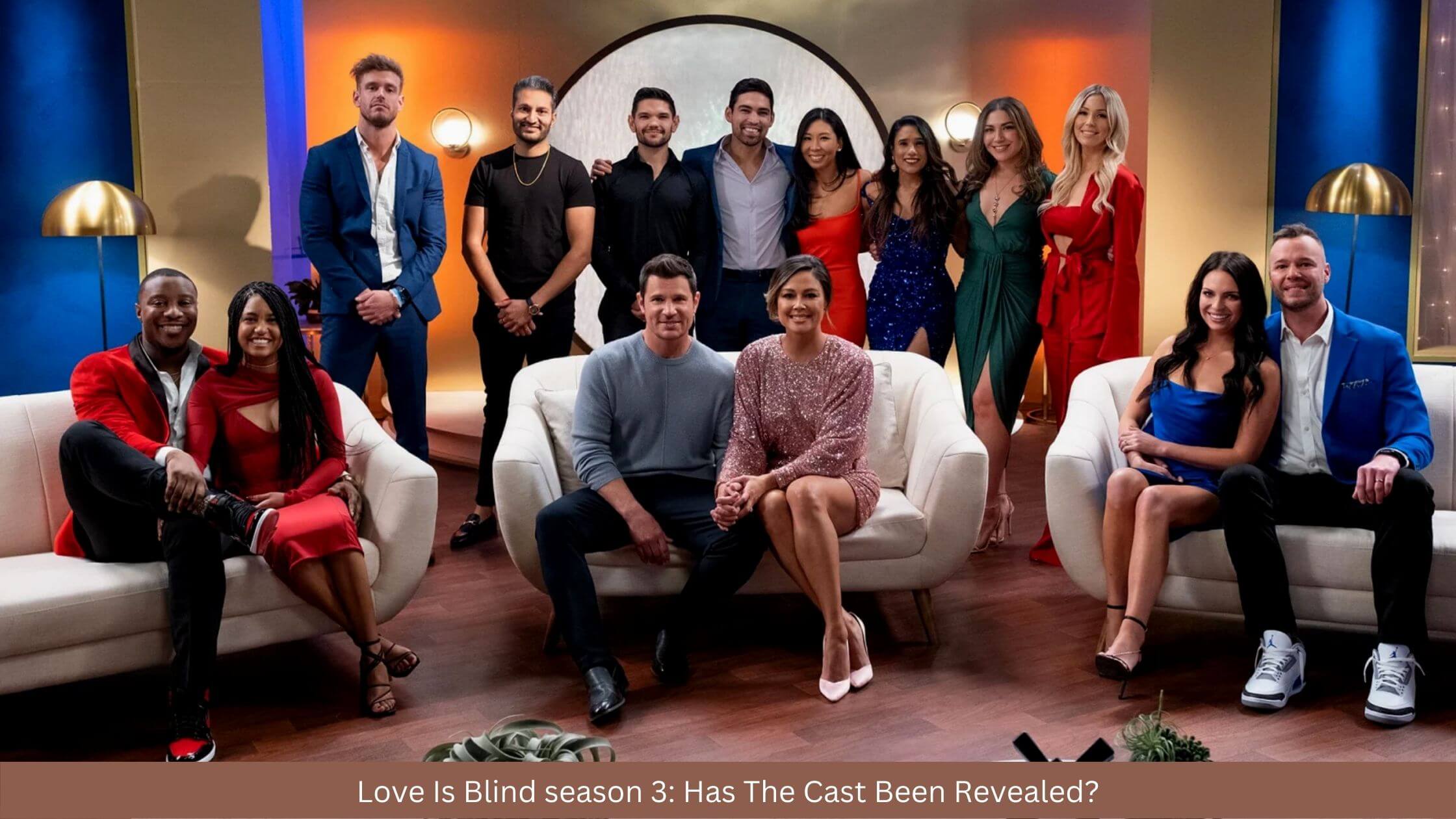 Love Is Blind season 3 Has The Cast Been Revealed