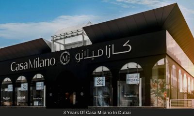 3 Years Of Casa Milano In Dubai