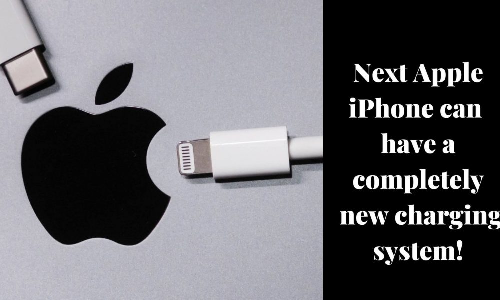 Apple iPhone have a completely new charging system