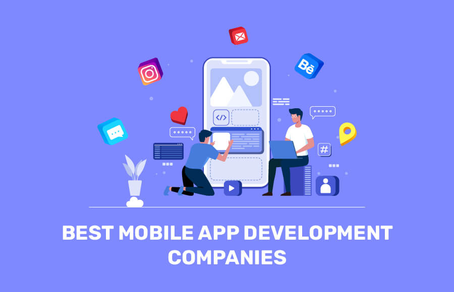 Best Mobile App Development Companies