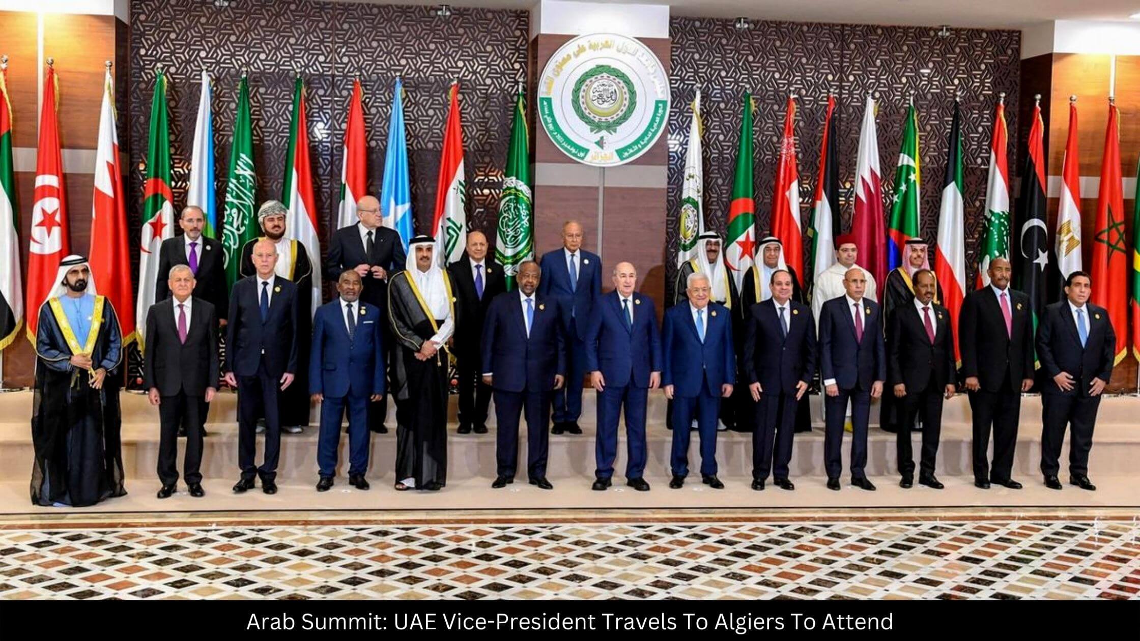 Arab Summit UAE Vice-President Travels To Algiers To Attend