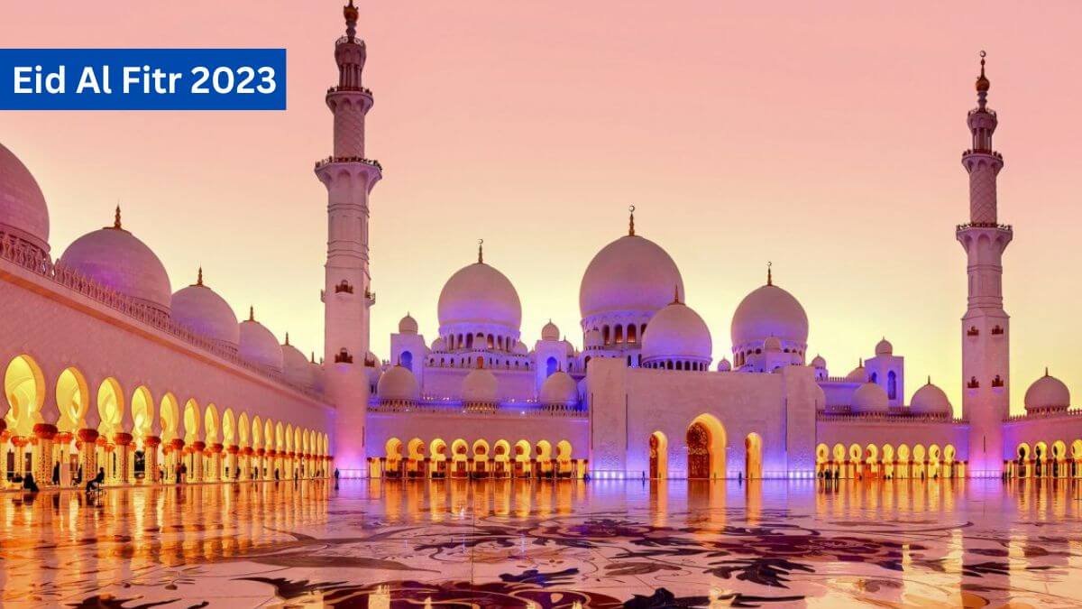 Eid Al Fitr 2023 In Dubai UAE – Dates, Rules, And All You Need To Know!