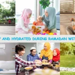 Tips To Stay Healthy And Hydrated During Ramadan 2023