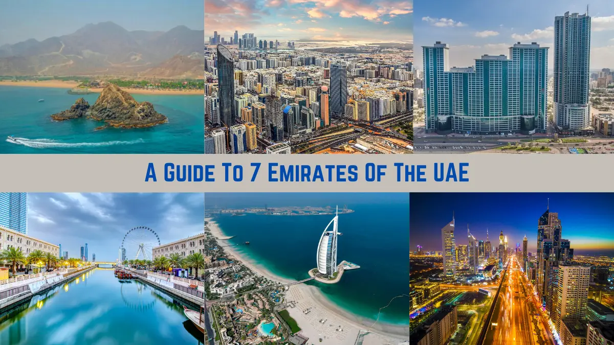 a guide to 7 emirates of uae